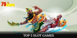Hé Lộ Top 5 Slot Games Đang Khuấy Đảo Thị Trường Đặt Cược