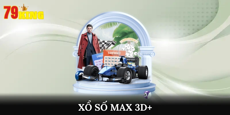 Khám Phá Siêu Phẩm Xổ Số Max 3D+ - Cơ Hội Nhận Thưởng Hàng Tỷ Đồng
